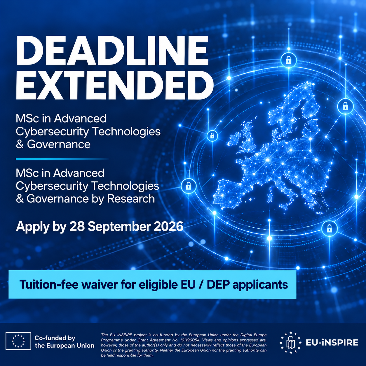 Application Deadline Extended: MSc Programmes in Advanced Cybersecurity Technologies & Governance